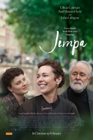 First poster for ‘JIMPA starring Olivia Colman Aud Mason Hyde and John Lithgow. In cinemas Feb